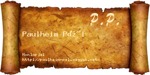 Paulheim Pál névjegykártya